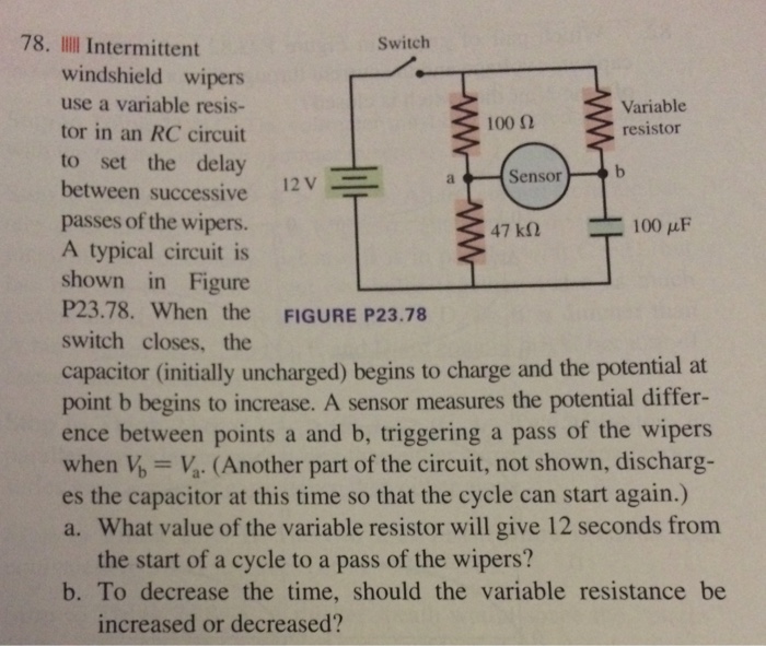 Solved Intermittent windshield wipers use a variable