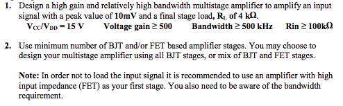 1. Design a high gain and relatively high bandwidth | Chegg.com