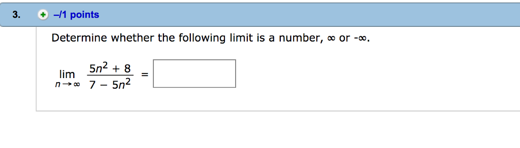 Solved Determine Whether The Following Limit Is A Number