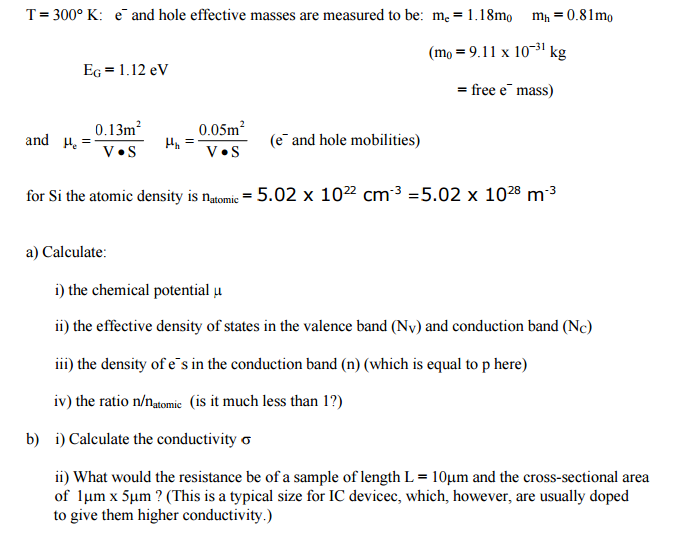 Solved T = 300 degree K: e and hole effective masses are | Chegg.com