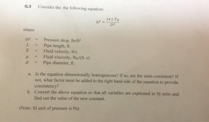 Solved Q.3 Consider the the following equation: Delta P = | Chegg.com