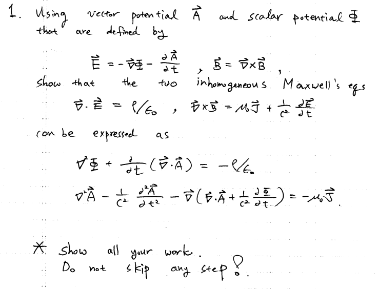 Solved Using vector potential A and scalar potential Phi | Chegg.com