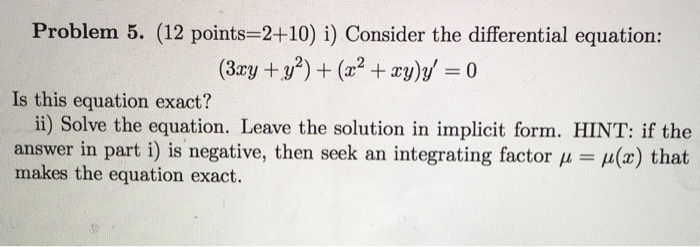 Solved Consider the differential equation: (3xy + y^2) + | Chegg.com