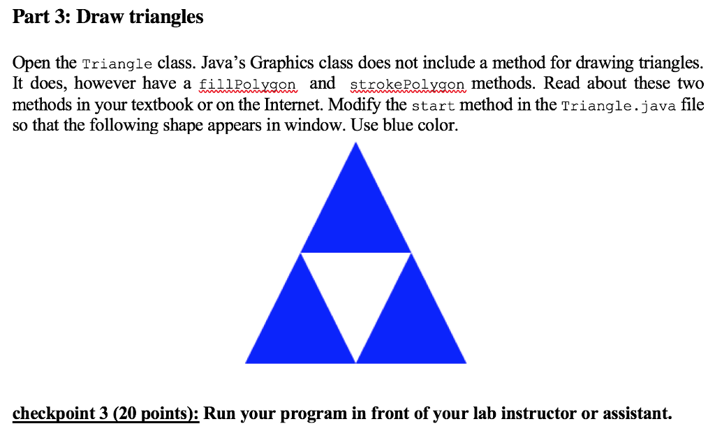 Solved Part 3 Draw triangles Open the Triangle class.