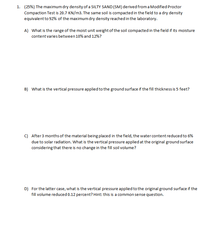 Solved The maximum dry density of a SILTY SAND (SM) derived | Chegg.com