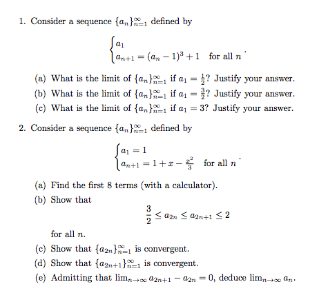 Solved 1. Consider A Sequence Tan -1 Defined By An+1 (an 