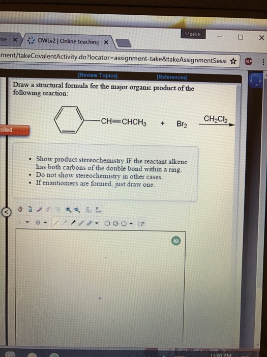 Solved Draw a structural formula for the organic product of | Chegg.com