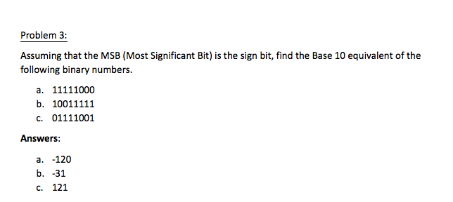 Solved Assuming that the MSB (Most Significant Bit) is the | Chegg.com