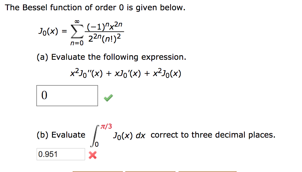 Solved The Bessel function of order 0 is given below | Chegg.com