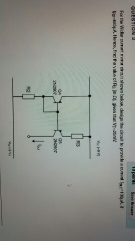 Solved For the Widlar current mirror circuit shown below, | Chegg.com