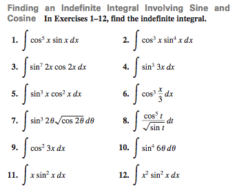 Solved Finding an Indefinite Integral Involving Sine and | Chegg.com