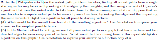 2. As the Wikipedis articleon the widest path problem | Chegg.com