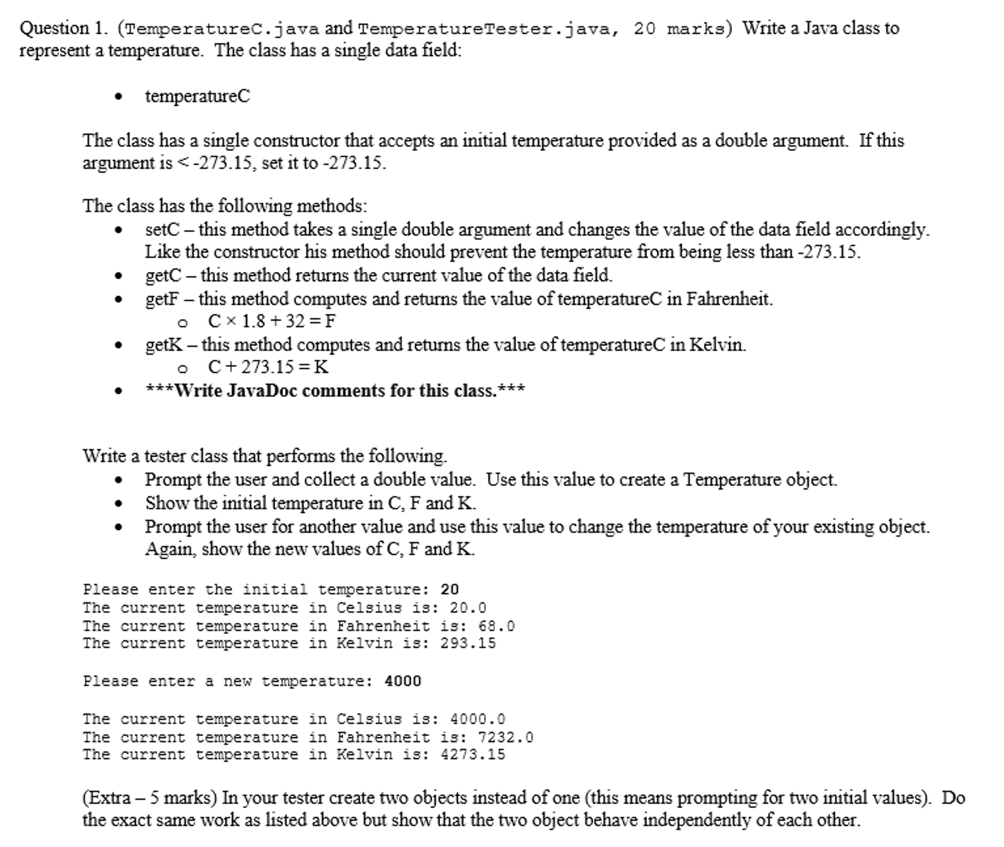 Solved Write a Java class to represent a temperature. The