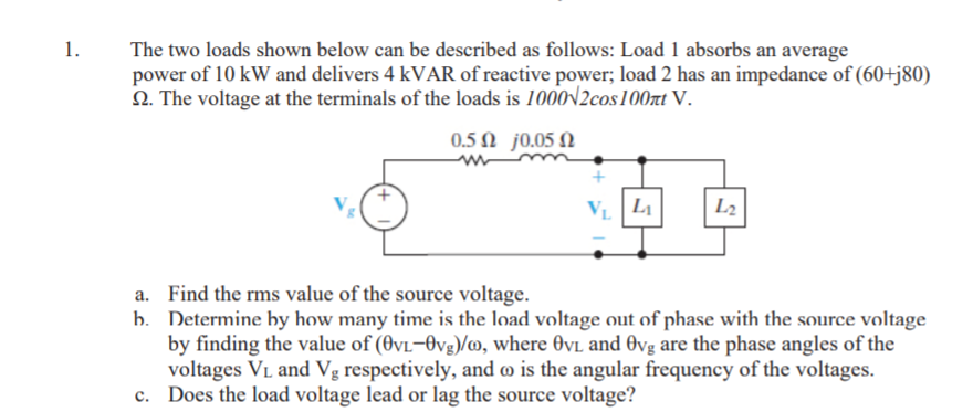 Solved 1.The two loads shown below can be described as | Chegg.com