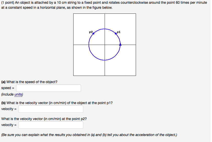 Solved An object is attached by a 10 cm string to a fixed | Chegg.com