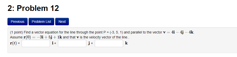 Solved 2: Problem 12 PreviouS Problem List Next 4k (1 point) | Chegg.com