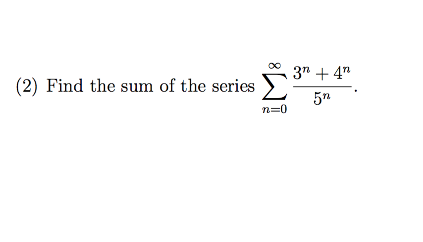 Solved Find the sum of the series summation^infinity _n = 0 | Chegg.com