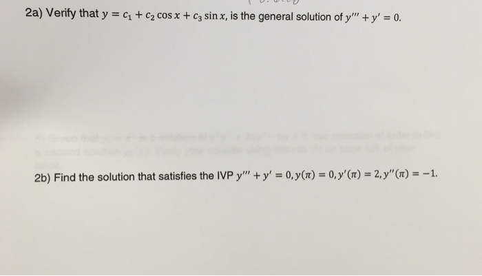 Solved Find The Solution That Satisfies The Ivp Y Y