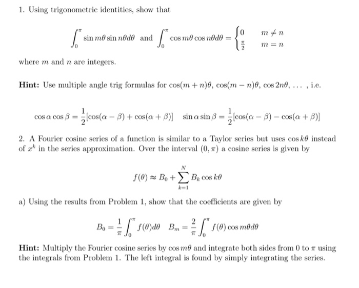 Solved Using trigonometric identities, show that | Chegg.com