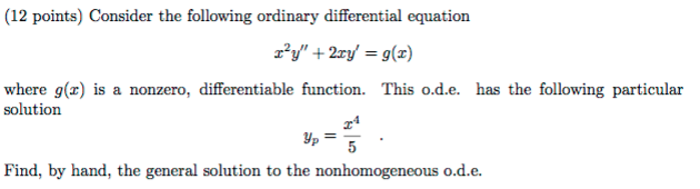 Solved Consider the following ordinary differential equation | Chegg.com