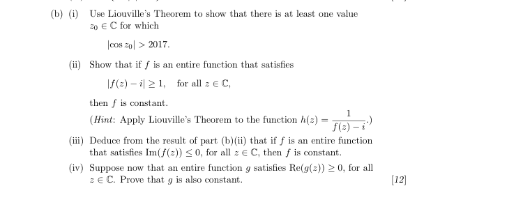 Solved (b) (i) Use Liouville's Theorem to show that there is | Chegg.com