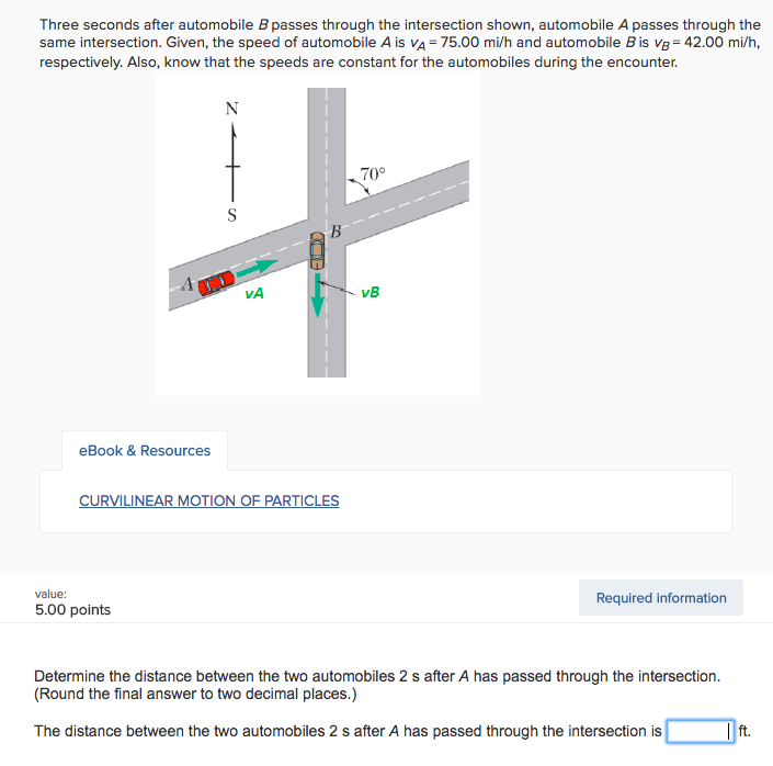 Solved Three Seconds After Automobile B Passes Through The | Chegg.com