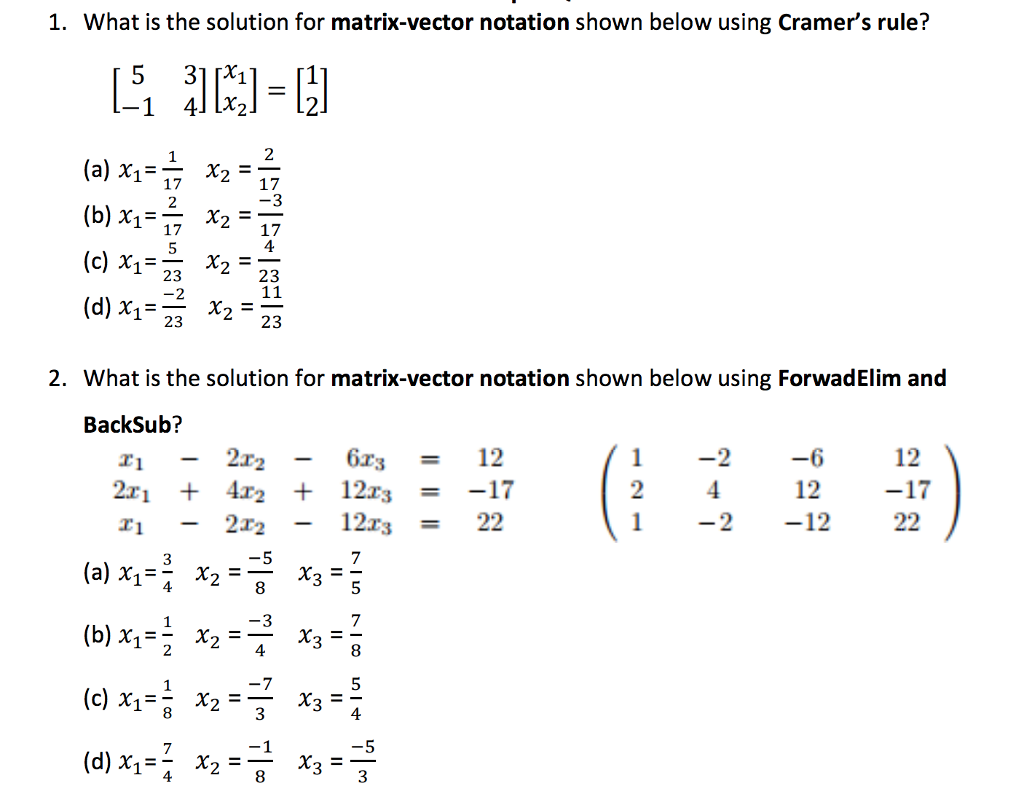 Solved 1. What is the solution for matrix-vector notation | Chegg.com