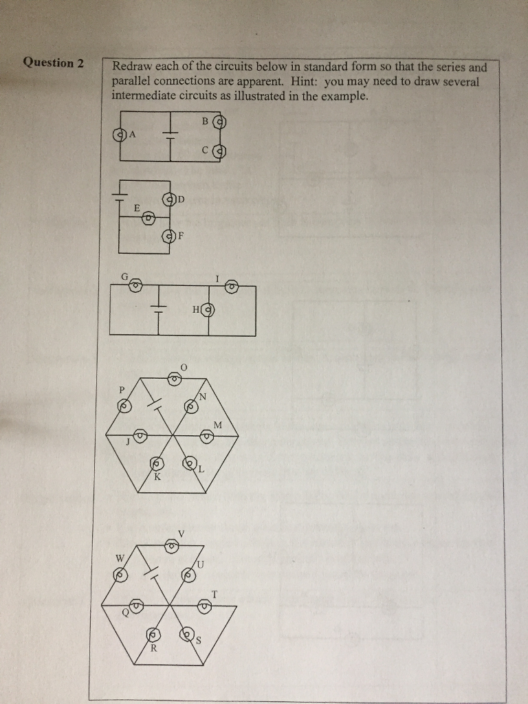 Solved Question 2 Redraw each of the circuits below in