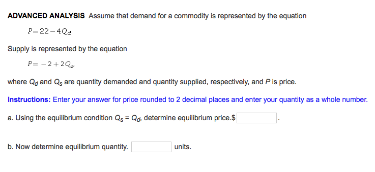 Solved ADVANCED ANALYSIS Assume That Demand For A Commodity | Chegg.com