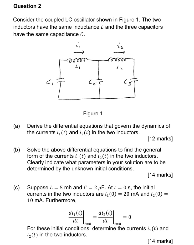 Solved Question 2 Consider the coupled LC oscillator shown