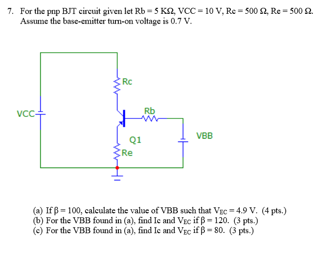 Solved For the pnp BJT circuit given let Rb-5 KS2, VCC-10 V. | Chegg.com