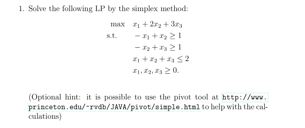 Solved 1. Solve the following LP by the simplex method: max | Chegg.com