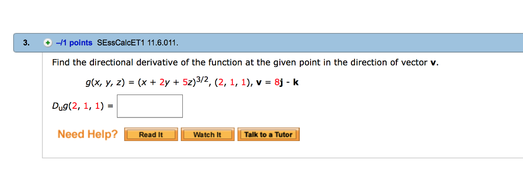 Solved Find The Directional Derivative Of The Function At