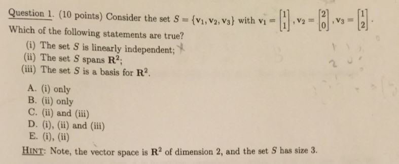 Solved Consider the set S = {v_1, v_2, v_3} with v_1 = [1 | Chegg.com