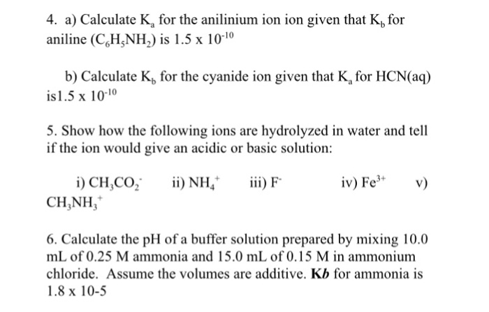 Solved Calculate K_a for the anilinium ion ion given that | Chegg.com