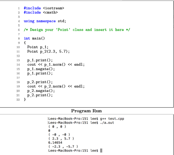 Solved Implement a Point class for two-dimensional points | Chegg.com