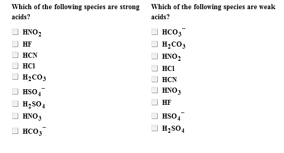 Solved Which of the following species are strong Which of | Chegg.com