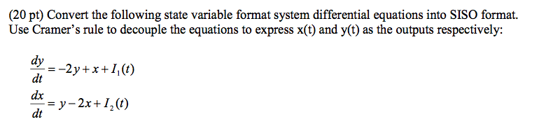 State Variable Conversion Examples Convert the following state variable format system | Chegg.com