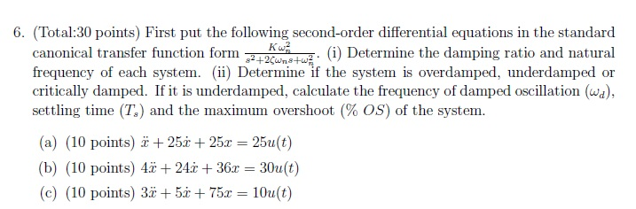 Solved 6. (Total:30 points) First put the following | Chegg.com