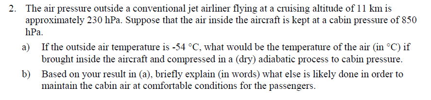 Solved The air pressure outside a conventional jet airliner | Chegg.com