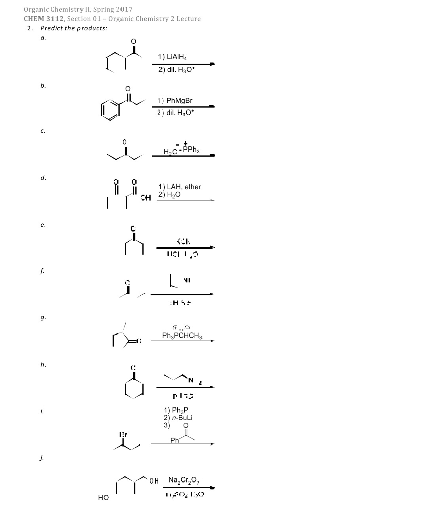 Organic Chemistry II, Spring 2017 CHEM 3112, Section | Chegg.com