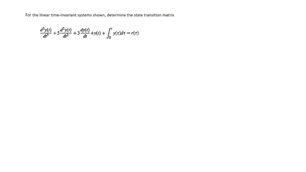 Solved For the linear time-invariant systems shown, | Chegg.com