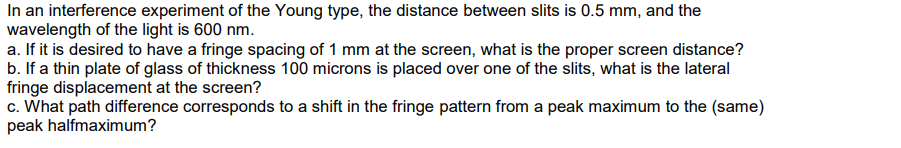 Solved In an interference experiment of the Young type, the | Chegg.com