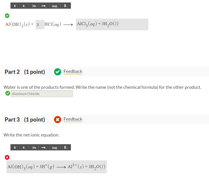 Solved Al(OH)_3 (s) + 3 HCl(aq) rightarrow AlCl_3 (aq) + | Chegg.com