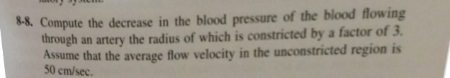 Solved Compute the decrease in the blood pressure of the | Chegg.com