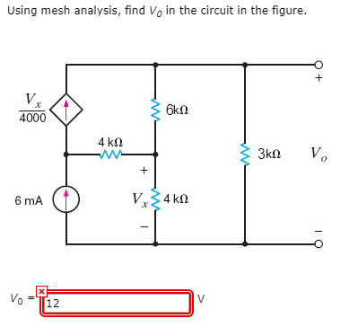 Solved Using mesh analysis, find Vo in the circuit in the | Chegg.com