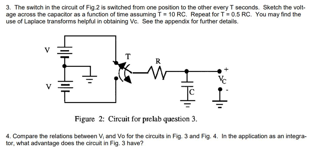 Solved 3. The switch in the circuit of Fig.2 is switched | Chegg.com