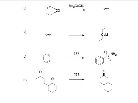 Solved b) Me2CuCILi C) CuLi d) ら,NH E) | Chegg.com