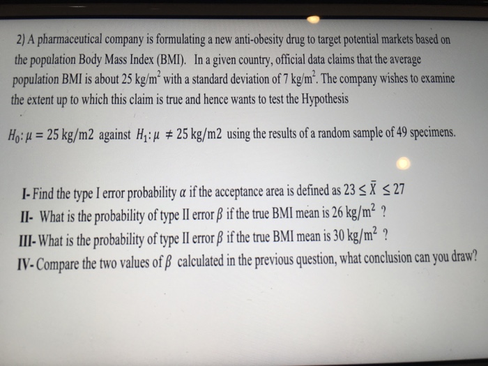 Solved A Pharmaceutical Company Is Formulating A New Chegg Com