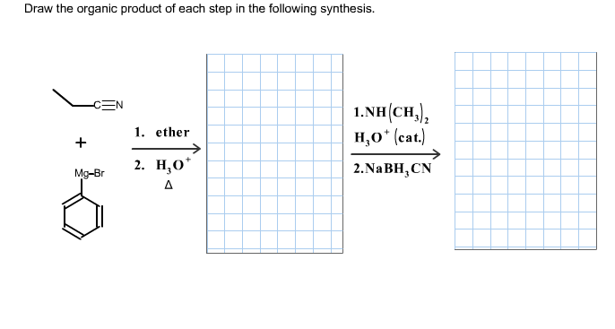 Solved: Draw The Organic Product Of Each Step In The Follo